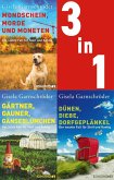 Mondschein, Morde und Moneten // Gärtner, Gauner, Gänseblümchen // Dünen, Diebe, Dorfgeplänkel (eBook, ePUB)