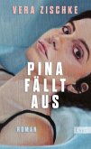 Pina fällt aus (eBook, ePUB)