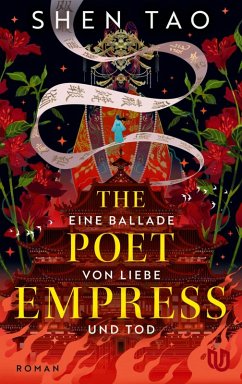 The Poet Empress (eBook, ePUB) - Tao, Shen