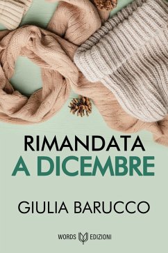 Rimandata a dicembre (eBook, ePUB) - Barucco, Giulia