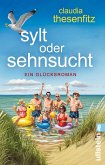 Sylt oder Sehnsucht (eBook, ePUB)