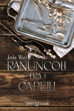 Ranuncoli tra i capelli (eBook, ePUB) Cover Ranuncoli tra i capelli (eBook, ePUB)