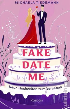 Cover Fake Date Me. Neun Hochzeiten zum Verlieben (eBook, ePUB)