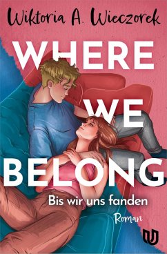 Where We Belong (eBook, ePUB) - Wieczorek, Wiktoria A.