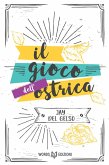 Il gioco dell'ostrica (eBook, ePUB) Il gioco dell'ostrica (eBook, ePUB)