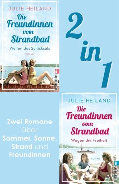 Cover Die Freundinnen vom Strandbad: Wellen des Schicksals // Wogen der Freiheit (eBook, ePUB)