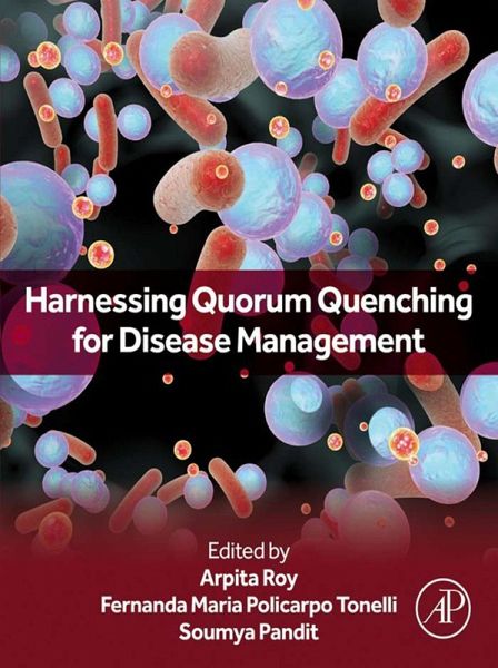 Harnessing Quorum Quenching for Disease Management (eBook, ePUB)