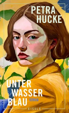 Unterwasserblau (eBook, ePUB) - Hucke, Petra
