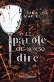 Le parole che non so dire (eBook, ePUB) Le parole che non so dire (eBook, ePUB)