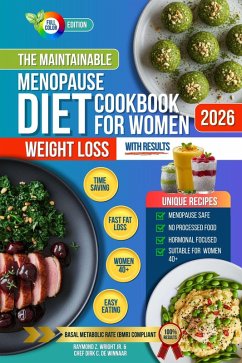 The Maintainable Menopause Diet Cookbook for Women: Weight Loss with Results (eBook, ePUB) - Winnaar, Dirk C. de