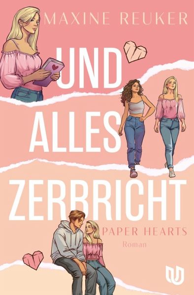 Und alles zerbricht (Paper Hearts 1) (eBook, ePUB) Und alles zerbricht (Paper Hearts 1) (eBook, ePUB)