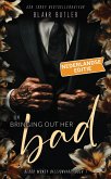 Bringing Out Her Bad, Nederlandse editie (Blood Money Billionaire, #1) (eBook, ePUB)