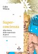 Supercoscienza (eBook, ePUB) - Bild 1