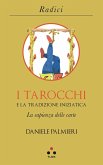 I tarocchi e la tradizione iniziatica (eBook, ePUB)