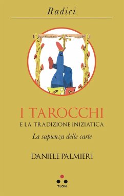 Cover I tarocchi e la tradizione iniziatica (eBook, ePUB)