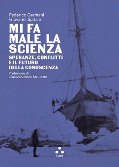 Mi fa male la scienza (eBook, ePUB) - Spitale, Giovanni; Germani, Federico