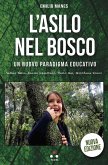 L'asilo nel bosco (eBook, ePUB) L'asilo nel bosco (eBook, ePUB)