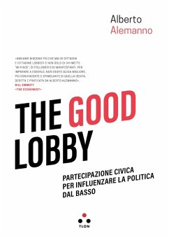 The good lobby (eBook, ePUB) - Alemanno, Alberto