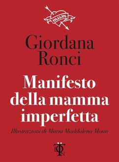 Manifesto della mamma imperfetta (eBook, ePUB) - Ronci, Giordana