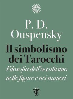 Il simbolismo dei tarocchi (eBook, ePUB) - Ouspensky, Pëtr D.