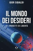 Il mondo dei desideri (eBook, ePUB) Il mondo dei desideri (eBook, ePUB)