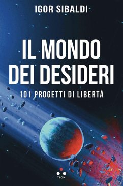 Il mondo dei desideri (eBook, ePUB) - Sibaldi, Igor