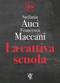 La cattiva scuola (eBook, ePUB)