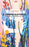 Il corpo elettrico (eBook, ePUB)