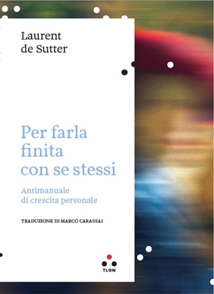Per farla finita con se stessi (eBook, ePUB) Per farla finita con se stessi (eBook, ePUB)
