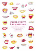 Anche questo è femminismo (eBook, ePUB) Anche questo è femminismo (eBook, ePUB)