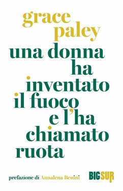 Cover Una donna ha inventato il fuoco e l'ha chiamato ruota (eBook, ePUB)