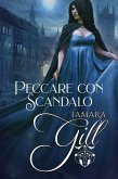 Peccare con Scandalo (eBook, ePUB)