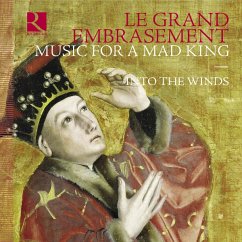 Cover Le Grand Embrasement - Music For A Mad King