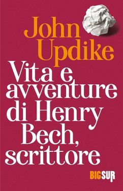 Cover Vita e avventure di Henry Bech, scrittore (eBook, ePUB)