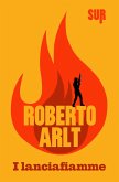 I lanciafiamme (eBook, ePUB) I lanciafiamme (eBook, ePUB)