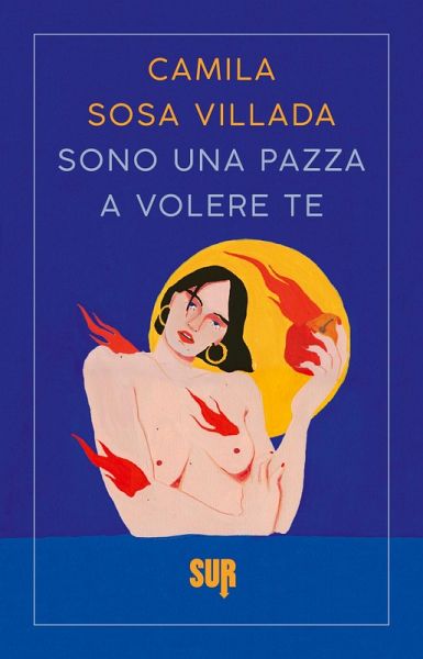 Sono una pazza a volere te (eBook, ePUB) Sono una pazza a volere te (eBook, ePUB)