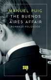 The Buenos Aires Affair (eBook, ePUB) The Buenos Aires Affair (eBook, ePUB)