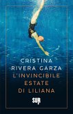 L'invincibile estate di Liliana (eBook, ePUB) L'invincibile estate di Liliana (eBook, ePUB)