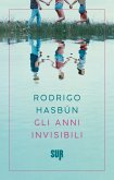 Gli anni invisibili (eBook, ePUB)