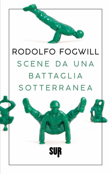 Scene da una battaglia sotterranea (eBook, ePUB) Scene da una battaglia sotterranea (eBook, ePUB)