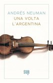 Una volta l'Argentina (eBook, ePUB)