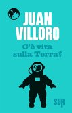 C'è vita sulla Terra? (eBook, ePUB)