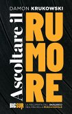 Ascoltare il rumore (eBook, ePUB) Ascoltare il rumore (eBook, ePUB)