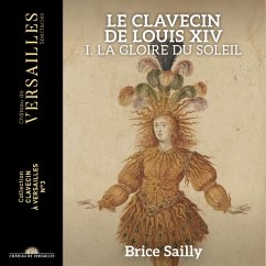 Cover Le Clavecin De Louis Xiv,Vol. 1: La Gloire Du Sole