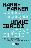 Umani ibridi (eBook, ePUB) Umani ibridi (eBook, ePUB)