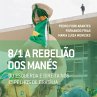 8/1: A rebelião dos manés... - Bild 1