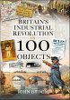 Britain's Industrial Revolution in 100... - Bild 1