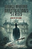 George Wilford Investigations Series - Echo of the Crime (GEORGE WILFORD INVESTIGATIONS SERIES) (eBook, ePUB) George Wilford Investigations Series - Echo of the Crime (GEORGE WILFORD INVESTIGATIONS SERIES) (eBook, ePUB)