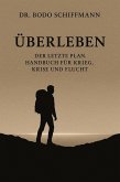 Überleben (eBook, ePUB) Überleben (eBook, ePUB)