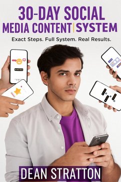 Cover 30-Day Social Media Content System - Exact Steps. Full System. Real Results. (eBook, ePUB)